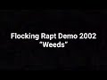 Weeds 2002 Demo