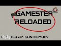 Gamester Reloaded Remastered Intro