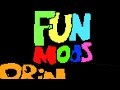 fun mods origins: (i speld it bad in the thumnail)