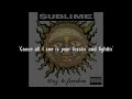 Sublime - Get Out! (Lyrics)