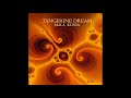 Tangerine Dream - Mala Kunia