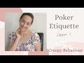 Poker Etiquette -  Lesson 3