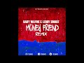 BABY WAYNE & LEROY SMART - MONEY FRIEND - (REMIX) - COTTON SWAB RIDDIM