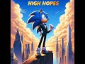 High Hopes - Sonic the Hedgehog (Sonic Adventure 2) (AI Cover)
