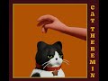 Cat Theremin (Loop)