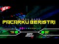 DJ PACARKU BERISTRI NEW‼️ VIRAL TIKTOK || FUNKOT VERSION