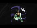 feel trip - official audio