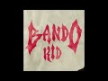 Trippie Redd – Bando Kid (vocals only)