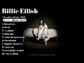 Billie Eilish  Best Songs Collection 2024
