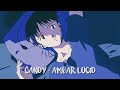 Ambar Lucid - Candy (Male Cover)