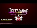 [DELTASWAP: Chapter 1] Heart of Madness