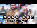 Modo DND (Clean Version) - Xavi & Tony Aguirre