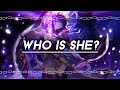 Who is She?- I Monster Edit Audio