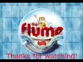 The flume update 1 (Read description)