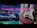 Smooth Jazz Fusion ／ Backing Track (Cm  96 BPM)