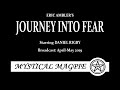 Journey into Fear (2019) by Eric Ambler, starring Daniel Rig