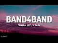 Central Cee - BAND4BAND (Lyrics) Ft. Lil Baby [1HOUR]