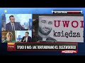 TYLKO U NAS! JAK TORTUROWANO KS. OLSZEWSKIEGO? | #WCentrumWydarzeń (1.07.24)