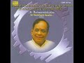 M.Balamuralikrishna ~ vandanamu raghunandana ~ sahana