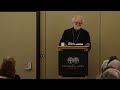 Why Does Augustine Matter? Rowan Williams, Archbishop (emeritus) of Canterbury (Lecture 1)