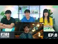 (ENG SUB) [REACTION] MY STAND-IN | ตัวนาย ตัวแทน | EP.6 | IPOND TV