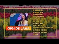 Gigi De Lana 💃Top 20 Hits Songs Cover Nonstop Playlist 2023 🎶Gigi De Lana OPM Ibig Kanta