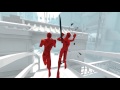 SuperHot VR | Time Moves When You Move [Part 2]