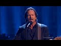 Eddie Vedder - Keep Me in Your Heart (David Letterman: Twain Prize - 10/22/2017) [Warren Zevon]