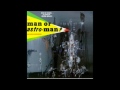 Man Or Astro Man  Taxidermist Surf. ( audio )