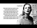 Taylor Swift- Look What You Made Me Do (Lyrics)