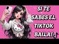 SI TE SABES EL TIKTOK BAILA! - 2024