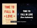 Time to Fall in Love - Start When You Are Not Ready Audiobook