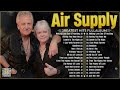 The Best Air Supply Songs 🍂 Best Soft Rock Legends Of Air Supply.