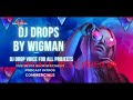 DJ SOUND EFFECT,DJ DROP 2022 -2023 DJ VICKY254  BLAND NEW  EFFECTS.PLUS WIGMAN EFFECTS VOL.1