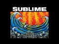 Sublime - Everything Under The Sun (Disc 2)