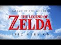 Ballad of the Goddess - The Legend of Zelda: Skyward Sword | EPIC VERSION