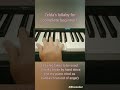 I promise, better videos will come soon #zelda 's lullaby #piano #music