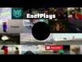 EnetPlays Intro And Outro 2022! (Coming Out in Mid - October!)