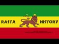 Rasta History Part 1.