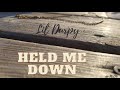 Lil Durpy - Held Me Down