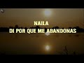 Naila - Letra ( Bronco ) 2020