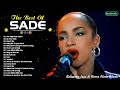 Best of Sade Sade Greatest Hits Full Album 2024 🍌 Best Songs of Sade