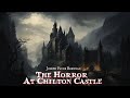 The Horror at Chilton Castle by Joseph Payne Brennan