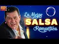 TITO ROJAS,FRANKIE RUIZ, MAELO RUIZ, EDDIE SANTIAGO 💖SALSA MIX PARA BAILAR 2024 | Salsa Lo Mejor