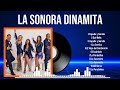 Lo mejor del álbum completo de La Sonora Dinamita 2024 ~ Mejores artistas para escuchar 2024