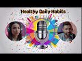 Learn English with Podcast Conversation-Episode 08 | Healthy Daily Habits | #englishconversation