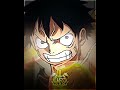 This is 4K anime (Luffy Edit)