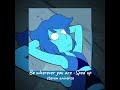 •Be wherever you are - sped up (Steven universe)•