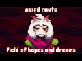 [WEIRD ROUTE] - Field Of Hopes And Dreams | Deltarune