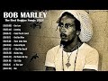 Best Bob Marley Songs 2024 - 20 Essential Legend Defining Tracks